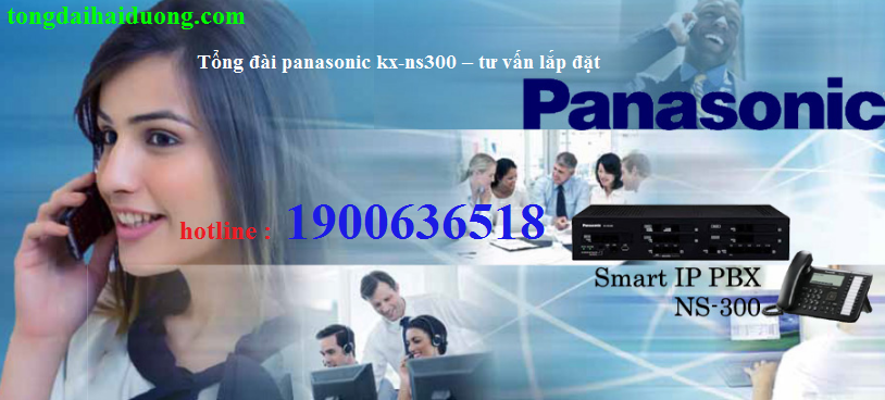 Tổng đài panasonic kx-ns300 – tư vấn lắp đặt 